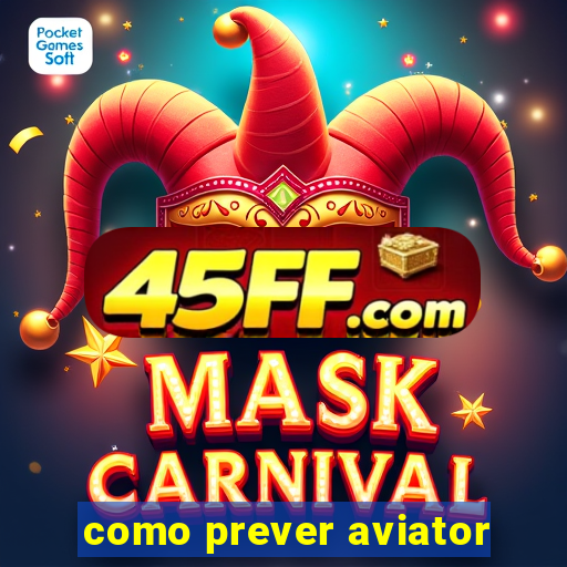 como prever aviator